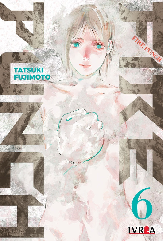FIRE PUNCH 06.. | Tatsuki  Fujimoto