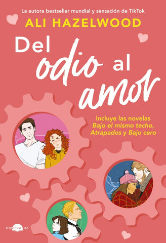 DEL ODIO AL AMOR.. | ALI HAZELWOOD