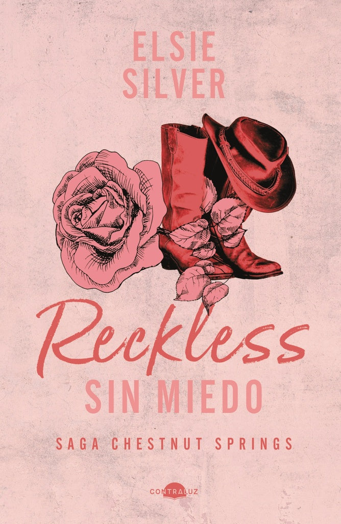 RECKLESS: SIN MIEDO.. | Elsie  Silver