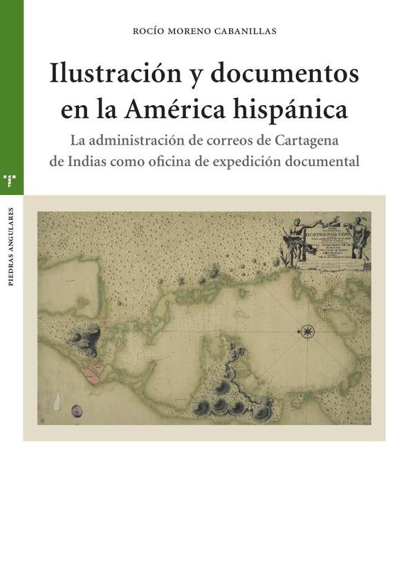 Ilustración y documentos en la América hispánica | Rocío Moreno Cabanillas