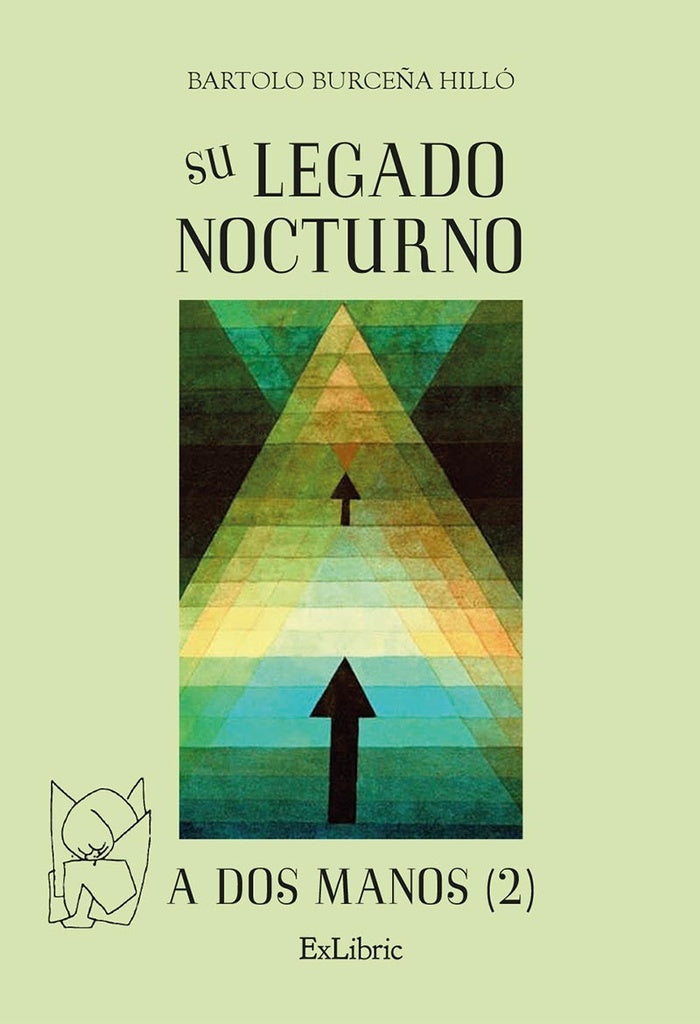 Su legado nocturno | Bartolo Burceña Hilló