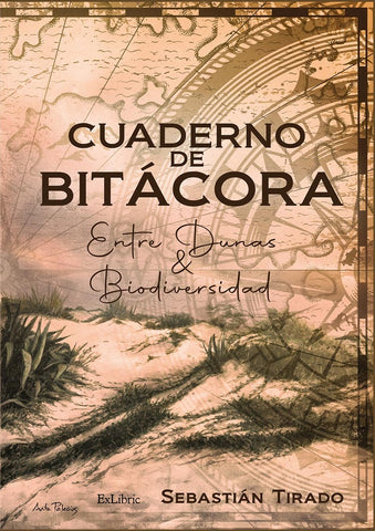 Cuaderno de bitácora. Entre dunas & biodiversidad | Sebastián Tirado