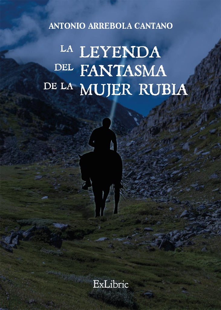La leyenda del fantasma de la mujer rubia | Antonio Arrebola Cantano