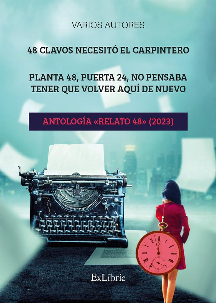 48 clavos necesitó el carpintero. Planta 48, puerta 24, no pensaba tener que volver aquí de nuevo. A | Varios autores, Álvarez Carro y otros