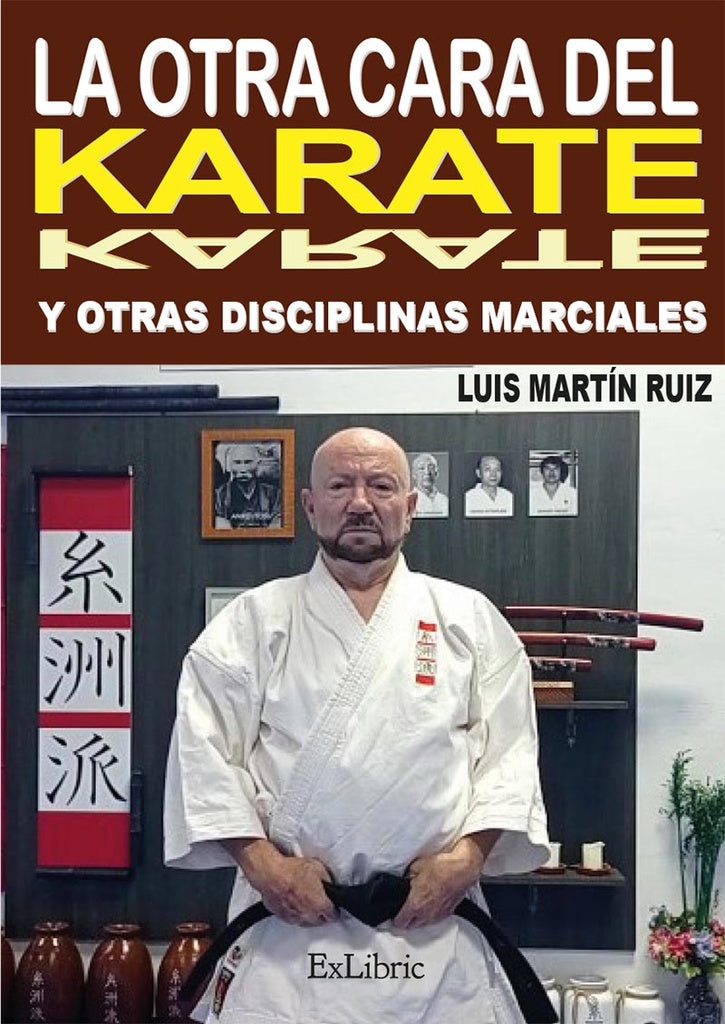 La otra cara del karate y otras disciplinas marciales | Luis Martín Ruiz