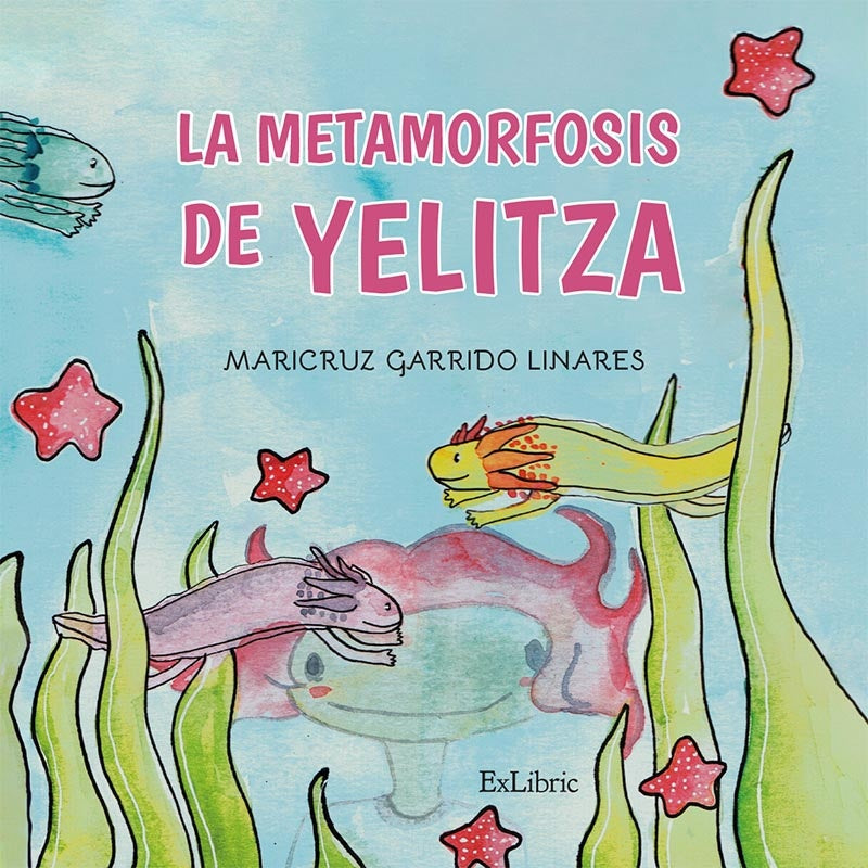 La metamorfosis de Yelitza | Maricruz Garrido Linares
