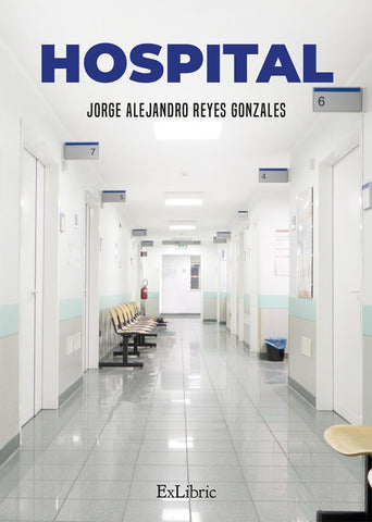 Hospital | Jorge Alejandro Reyes Gonzales