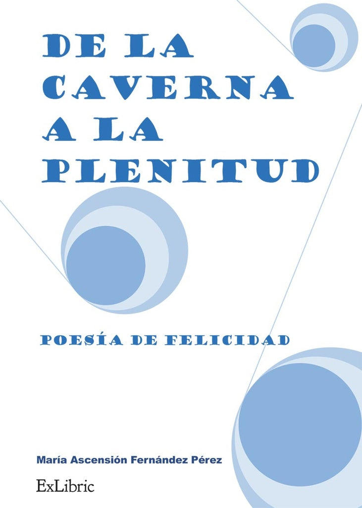 De la caverna a la plenitud | María Ascensión Fernández Pérez