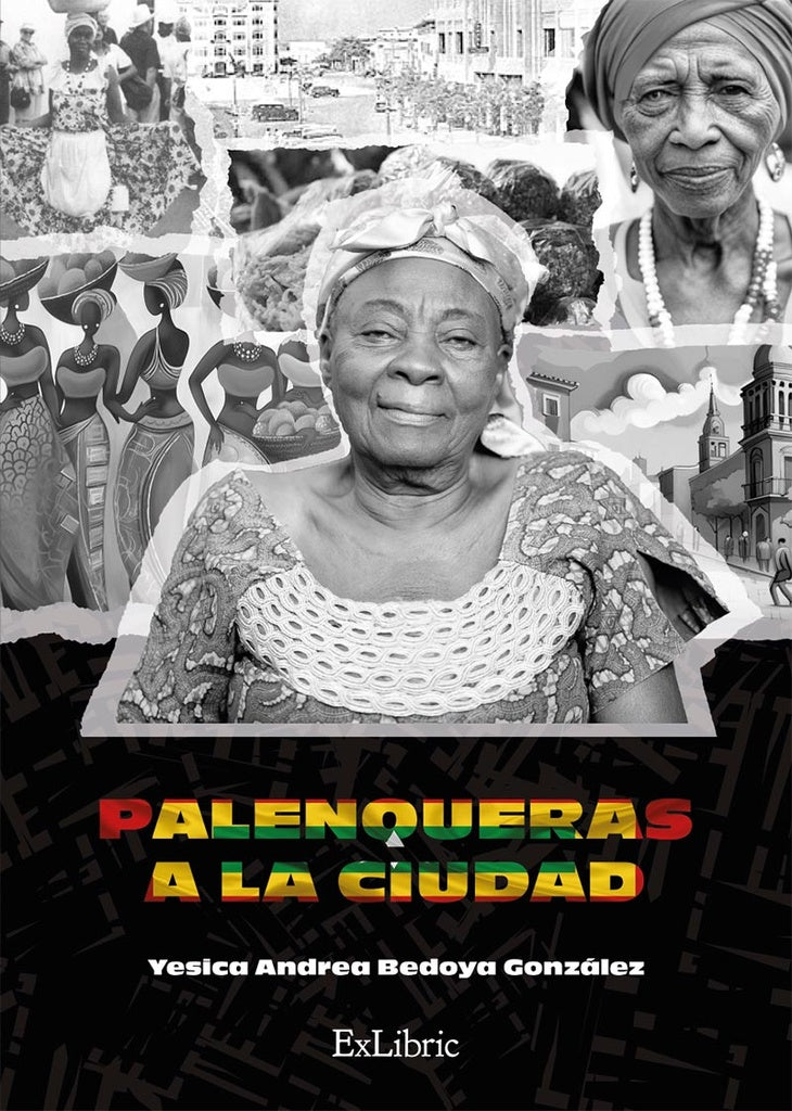 Palenqueras a la ciudad | Yesica Andrea Bedoya González