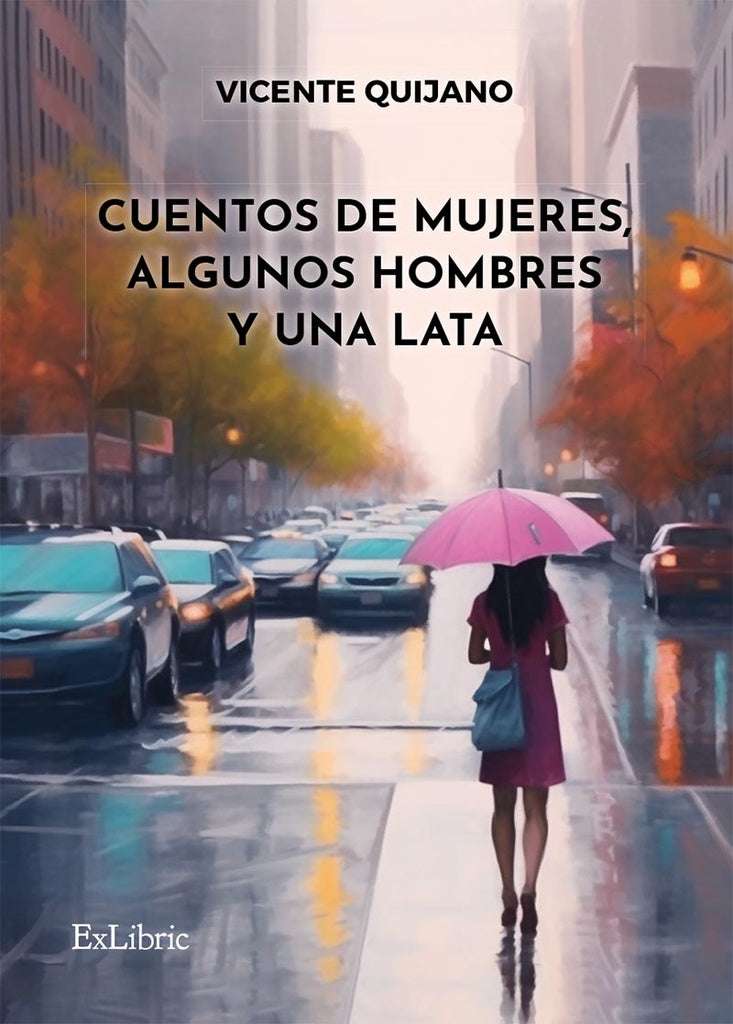 Cuentos de mujeres, algunos hombres y una lata | Vicente Quijano