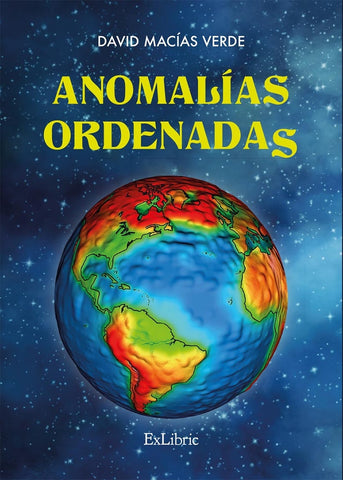 Anomalías ordenadas | David Macías Verde