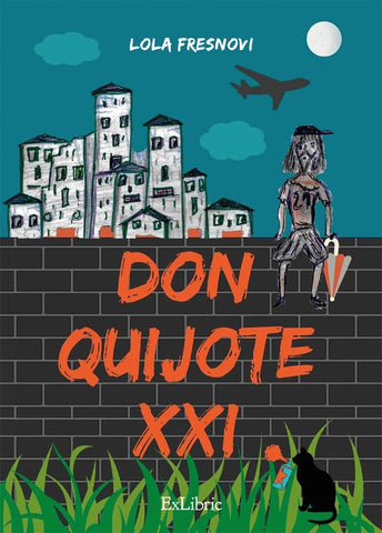 Don Quijote XXI | Lola Fresnovi