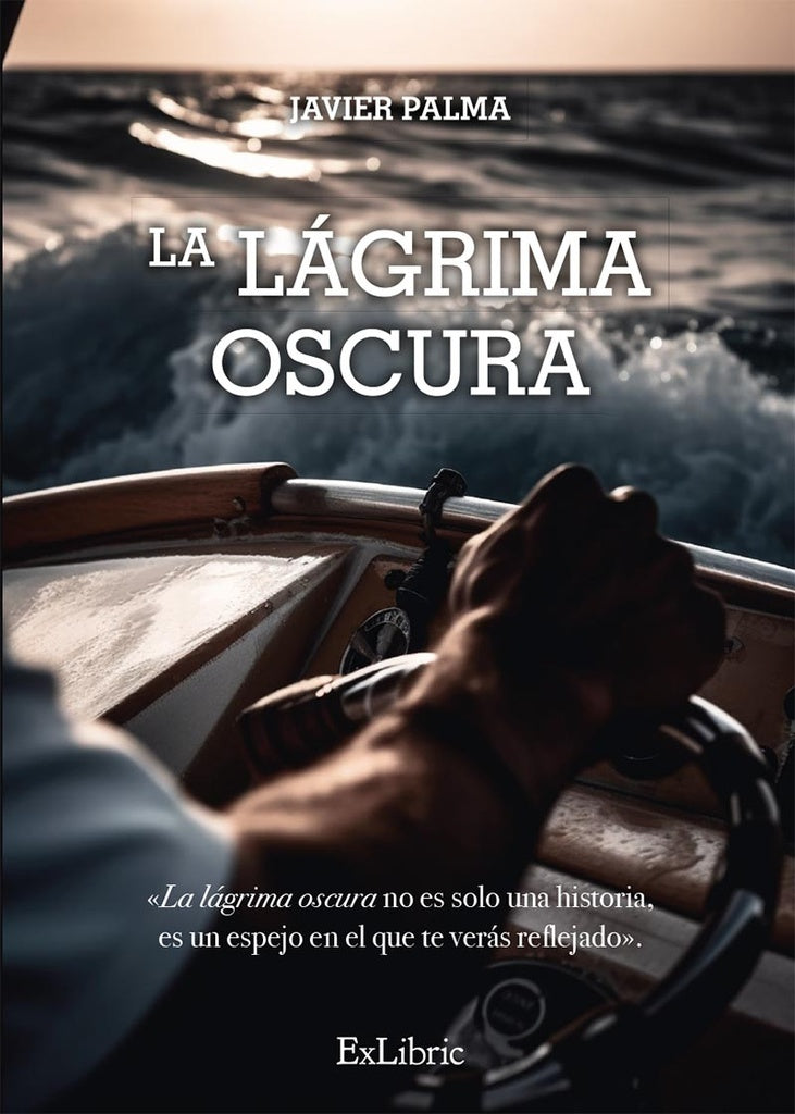 La lágrima oscura | Javier Palma