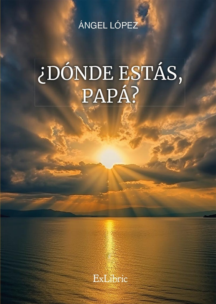 ¿Dónde estás, papá? | Ángel López