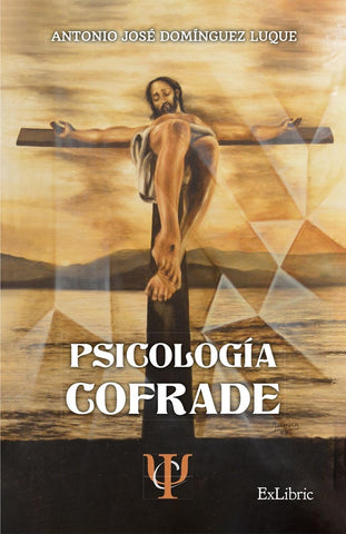 Psicología cofrade | Antonio José Domínguez Luque