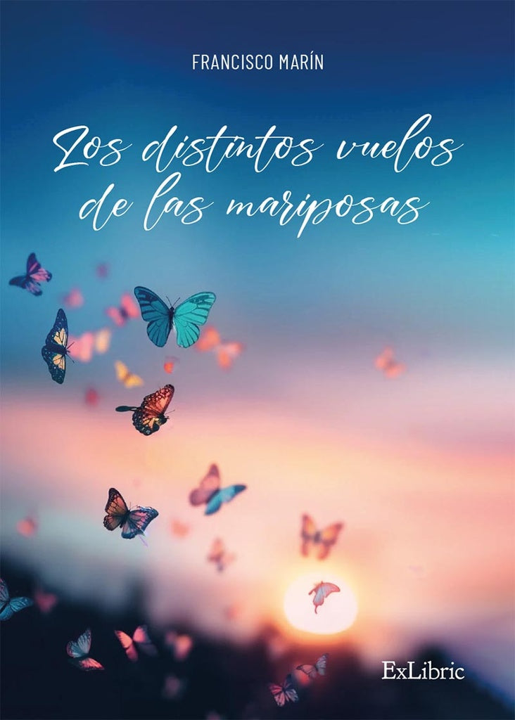 Los distintos vuelos de las mariposas | Francisco Marín