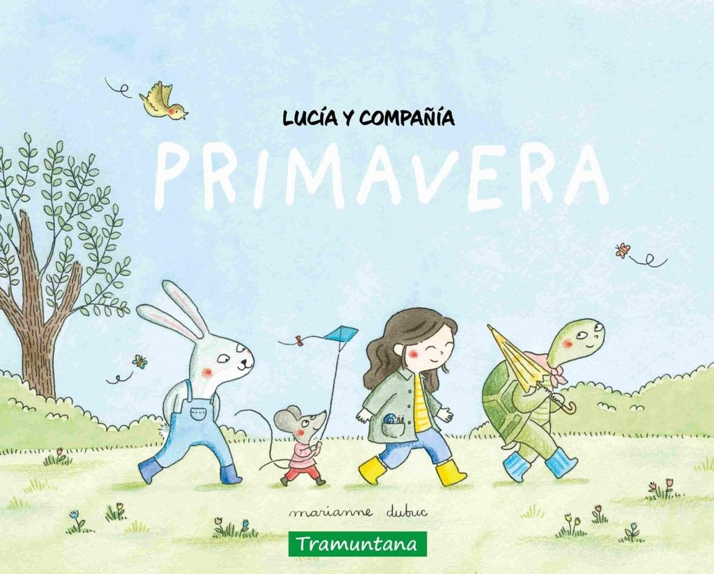 LUCIA Y COMPAÑÍA. PRIMAVERA.. | MARIANNE  DUBUC
