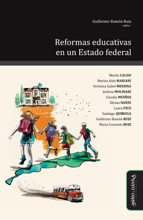 Reformas educativas en un Estado federal | Guillermo Ramón Ruiz