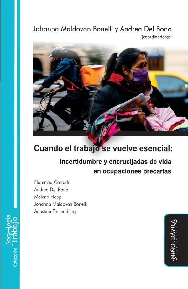 Cuando el trabajo se vuelve esencial | Maldovan Bonelli, Del Bono