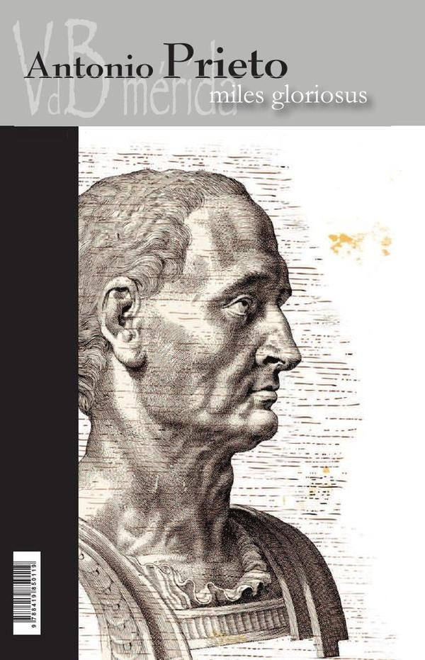 Miles Gloriosus | Antonio Prieto