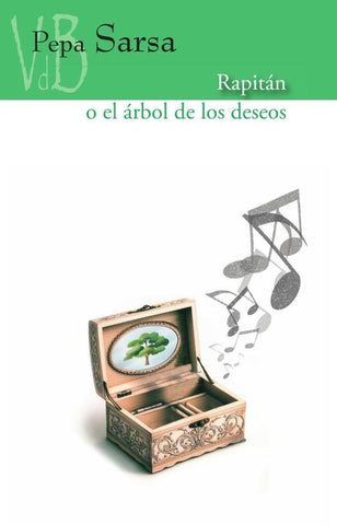 Rapitán o el árbol de los deseos | Pepa Sarsa