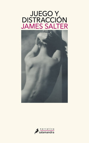 JUEGO Y DISTRACCIÓN | James Salter