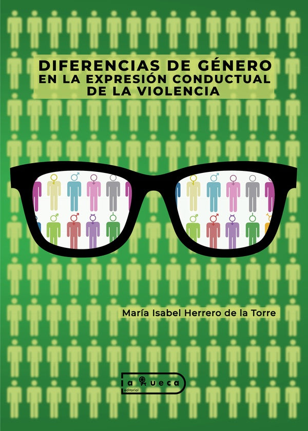 Diferencias de género en la expresión conductual de la violencia | María Isabel Herrero de la Torre