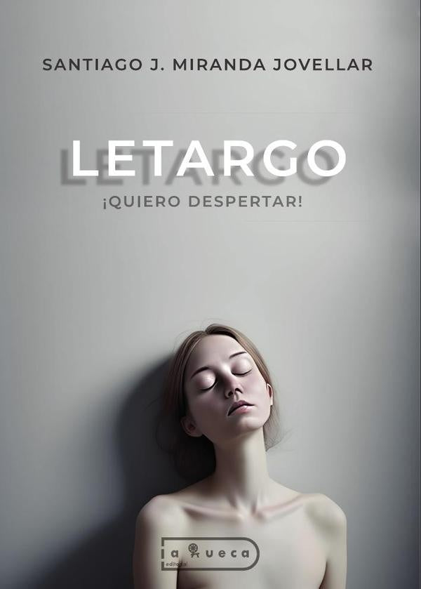 Letargo | Santiago J. Miranda Jovellar
