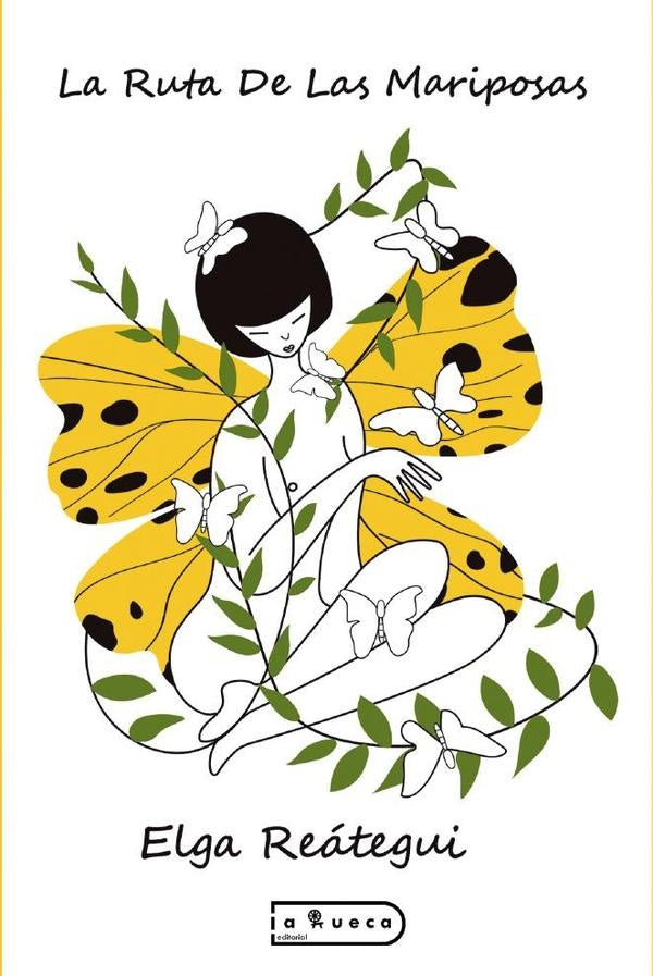 La ruta de las mariposas | Elga Reátegui Elga Reátegui