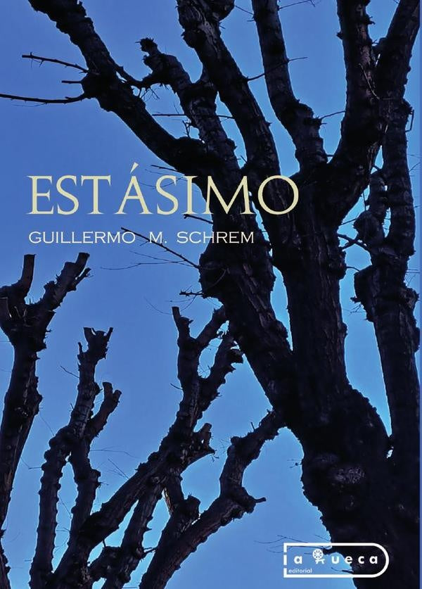 Estásimo | Guillermo  M. Schrem