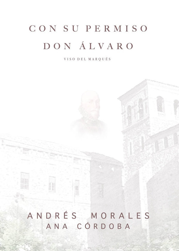 Con su permiso D. Álvaro | Córdoba del Campo, Morales Martos