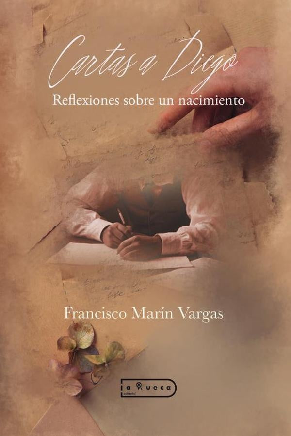 Cartas a Diego  | Francisco Marín Vargas