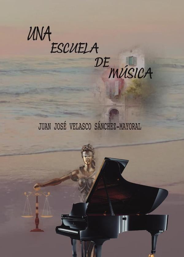 Una escuela de música | Juan José Velasco Sánchez-Mayoral