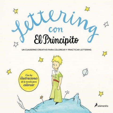 LETTERING CON EL PRINCIPITO.. | Antoine de Saint Exupery