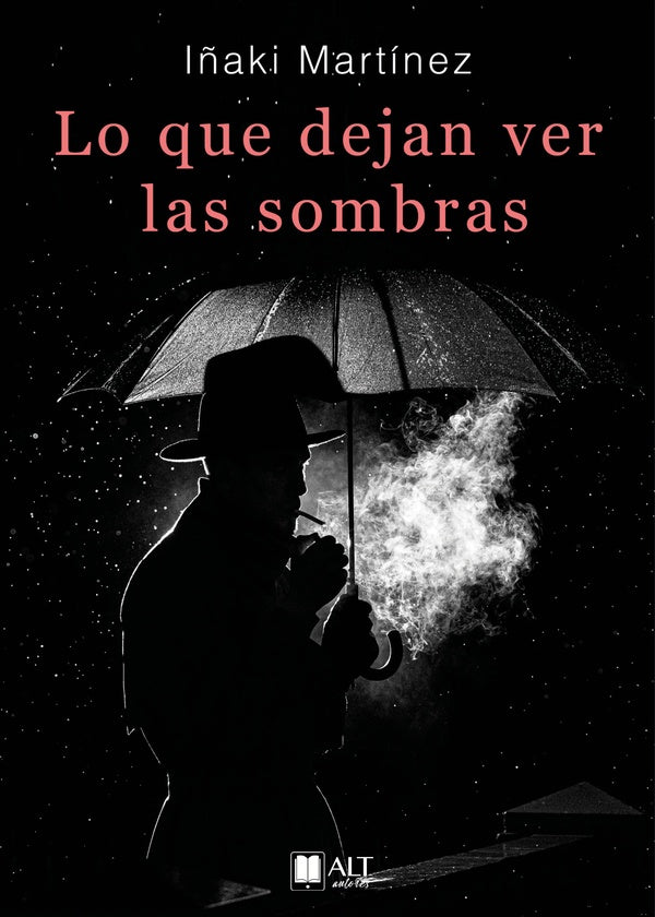 Lo que dejan ver las sombras  | Iñaki  Martínez