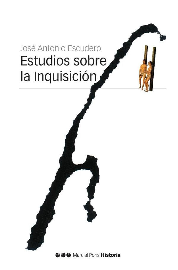 Estudios sobre la Inquisición | José Antonio  Escudero López