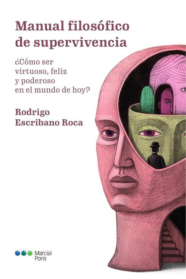 Manual filosofico de supervivencia | Rodrigo Escribano Roca