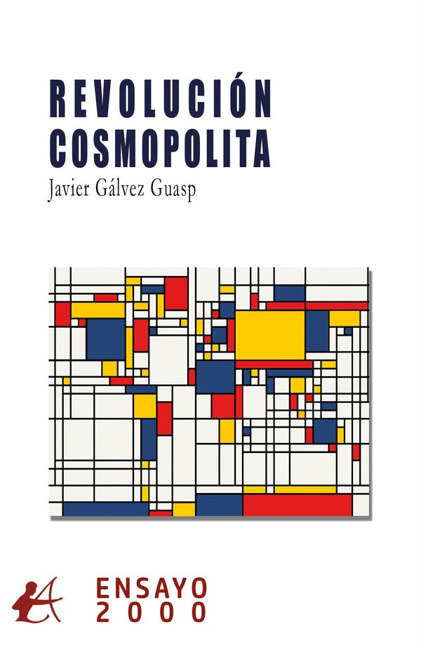 Revolución cosmopolita | Javier Gálvez Guasp