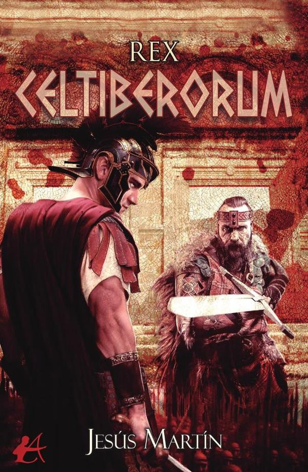 Rex Celtiberorum | Jesús Martín