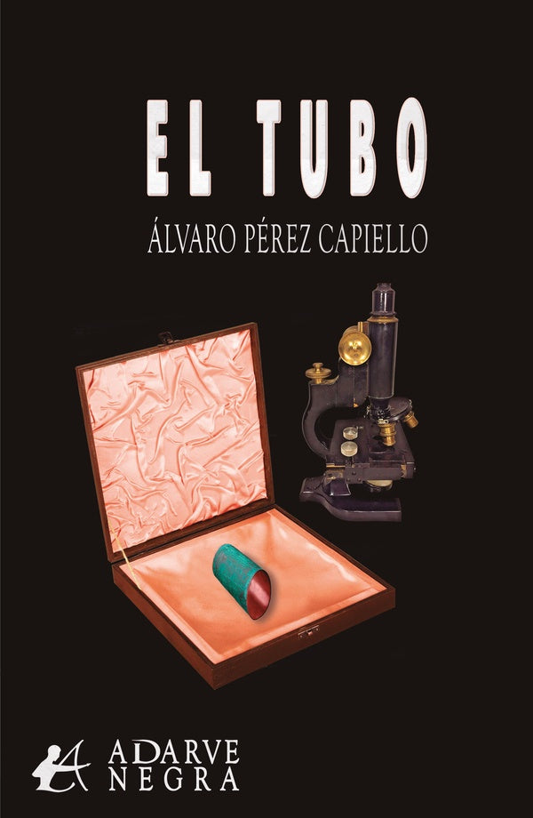 El tubo | Álvaro Pérez Capiello