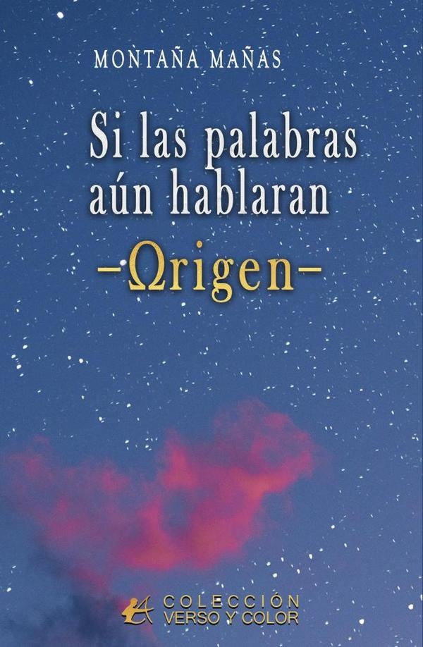 Si las palabras aún hablaran -Origen- | Montaña Mañas