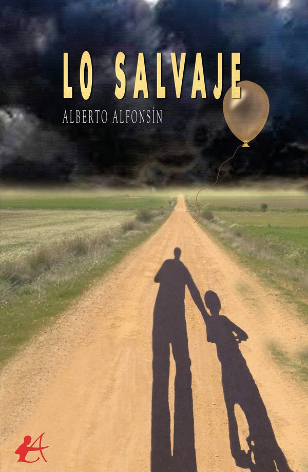 Lo salvaje | Alberto Alfonsín