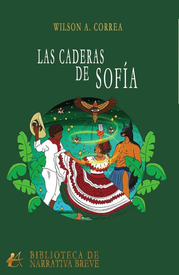 Las caderas de Sofía | Wilson A. Correa