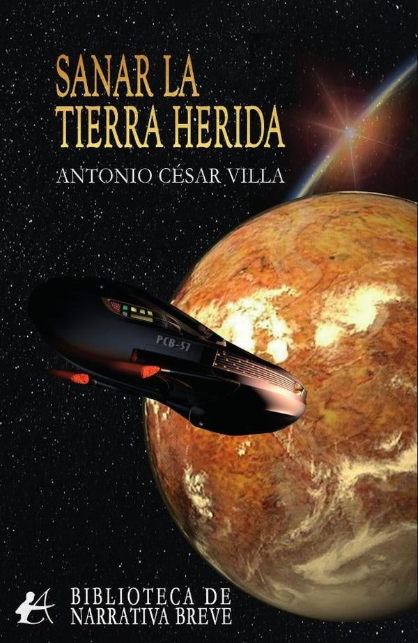 Sanar la tierra herida | Antonio César Villa