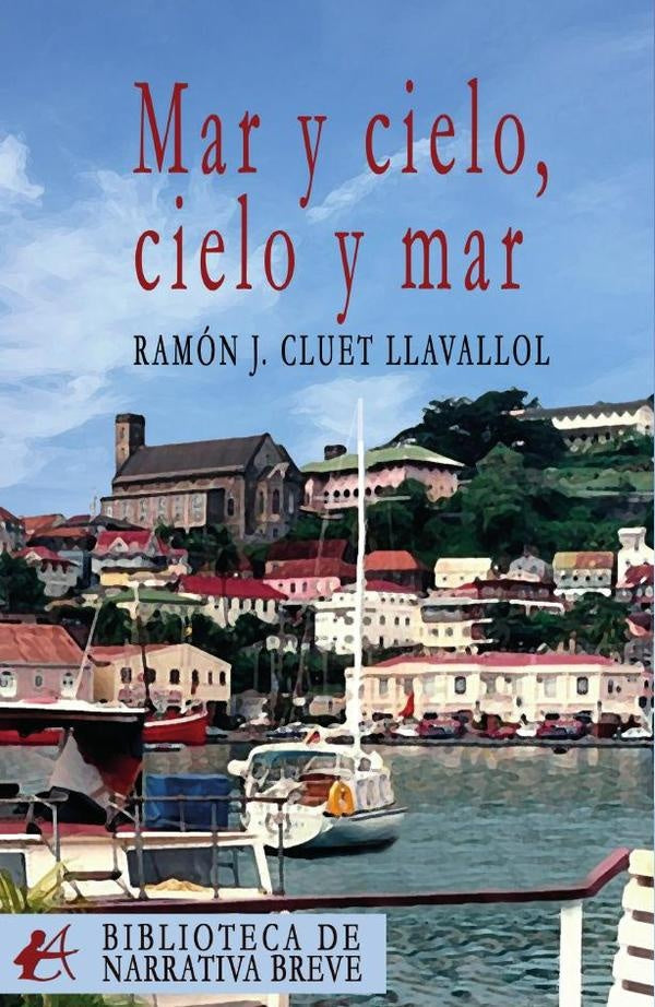 Mar y cielo, cielo y mar | Ramón J. Cluet Llavallol