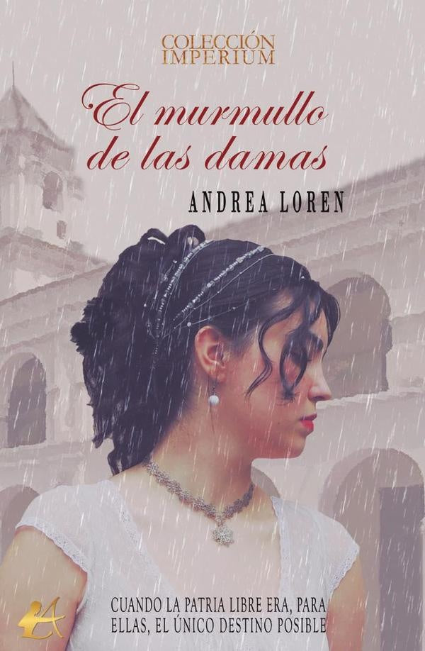 El murmullo de las damas | Andrea Loren