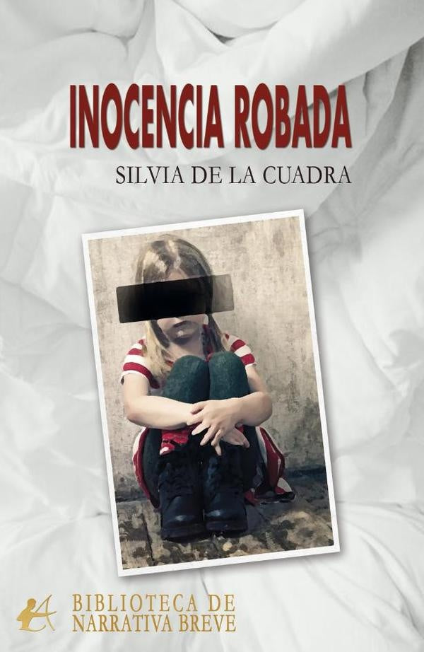 Inocencia robada | Silvia de la Cuadra