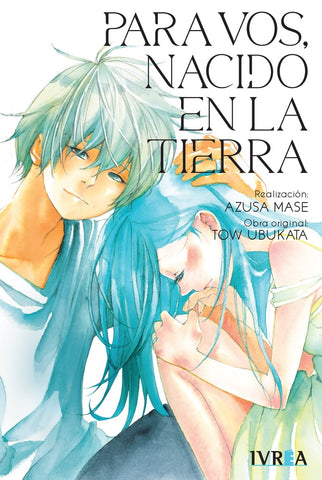PARA VOS NACIDO EN LA TIERRA (TOMO UNICO).. |  Mase  Azusa