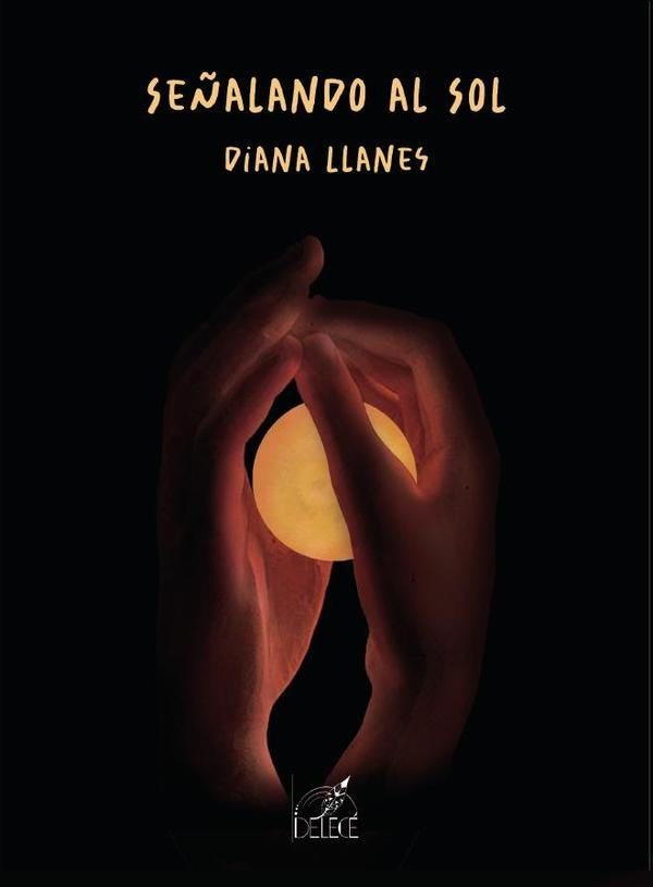Señalando al sol | Diana Llanes