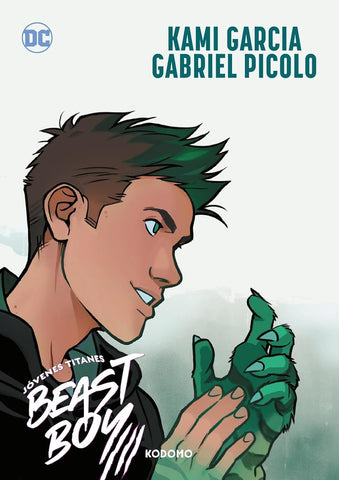 JOVENES TITANES: BEAST BOY.. | Kami García